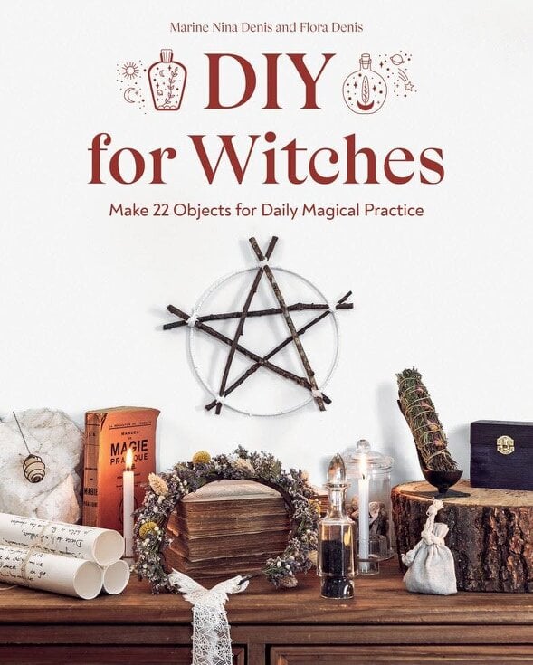 DIY for Witches - Marine Nina Denis