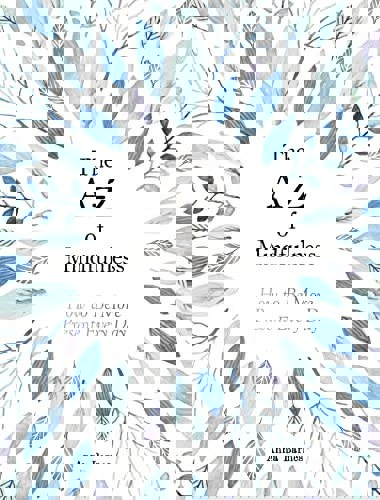 The A-Z of Mindfulness: How to Be More Present Every Day