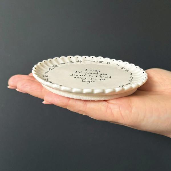 Porcelain Coaster – “I Wish I’d Found You Sooner” Valentine's Day Coaster