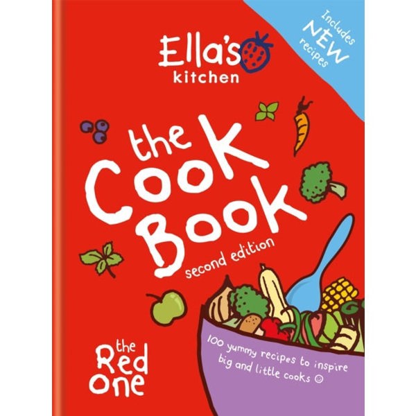 Ella's Kitchen: The Cookbook: The Red One, Updated Second Edition