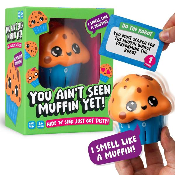 IDEAL You Ain't Seen Muffin Yet