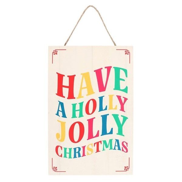 Serano Have a Holly Jolly Christmas Hanging Sign