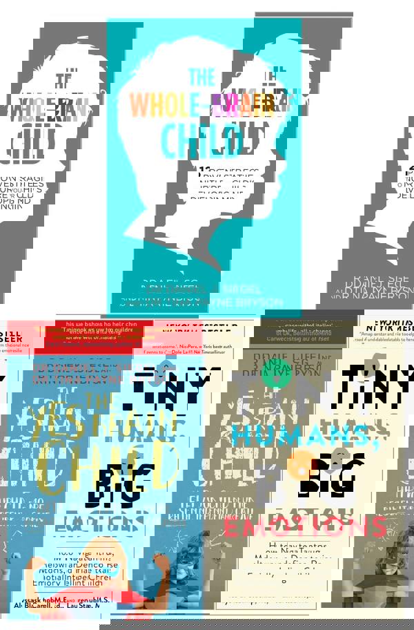 Tiny Humans, Big Emotions, The Whole-Brain Child and The Yes Brain Child 3 Books Collection Set