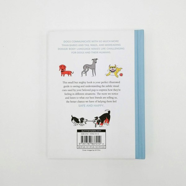 Doggie Language: A Dog Lovers Guide to Understanding Your Best Friend by Lili Chin