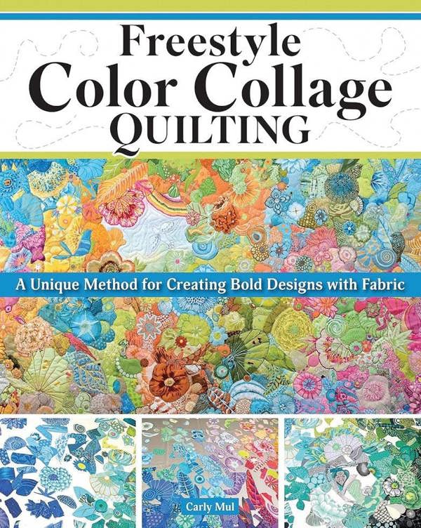 Freestyle Colour Collage Quilting