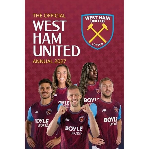 Grange Communications Ltd West Ham United FC Annual 2027, Annuals, Sports, Gift