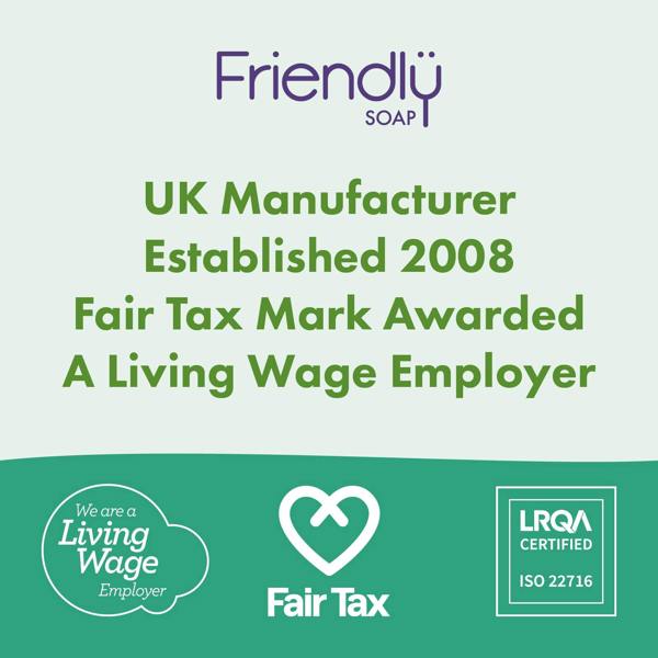 A promotional graphic for Friendly Soap featuring text that reads 'UK Manufacturer Established 2008 Fair Tax Mark Awarded A Living Wage Employer' with the Friendly Soap logo at the top, a green background, and badges for Living Wage, Fair Tax, and LRQA Certified at the bottom.