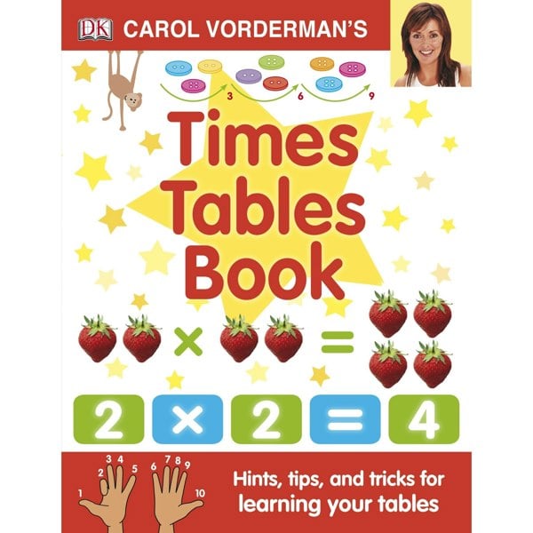 Carol Vorderman's Times Tables Book, Ages 7-11 (Key Stage 2)