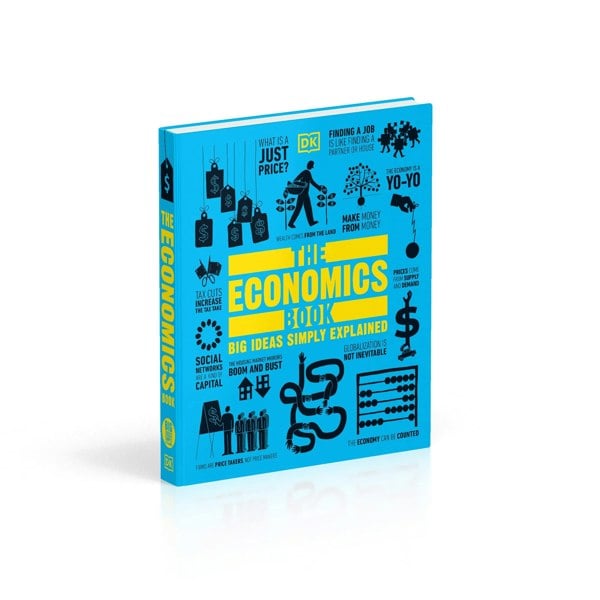 The Economics Book - Big Ideas Simply Explained