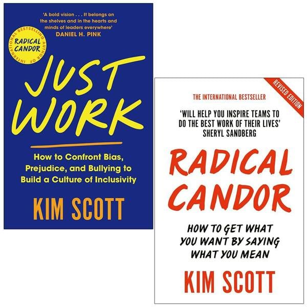 Kim Scott Collection 2 Books Set (Just Work and Radical Candor)