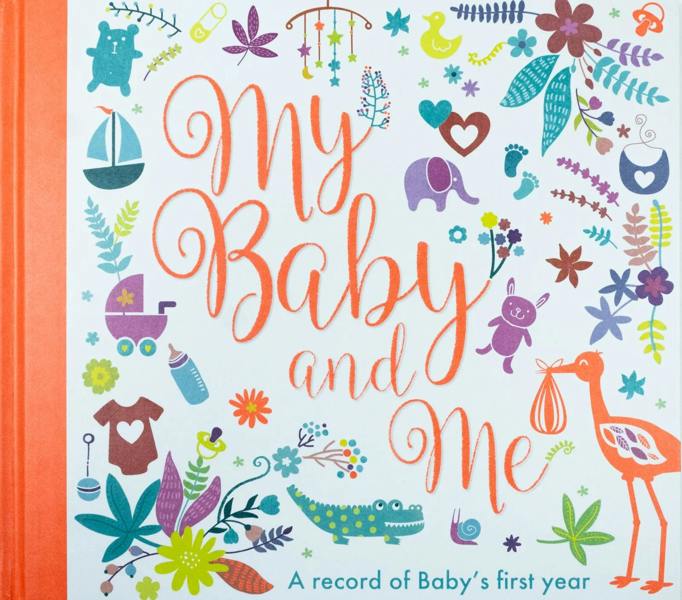 My Baby and Me: Baby Record Book (Hardback)