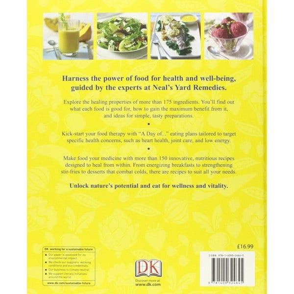 Neal's Yard Remedies Healing Foods: Eat Your Way to a Healthier Life by Susannah Steel