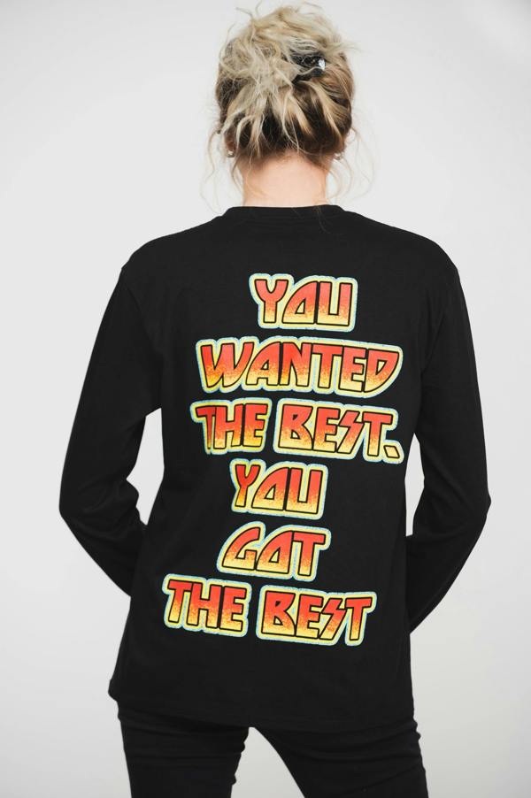 Kiss You Wanted The Best Long Sleeve T Shirt