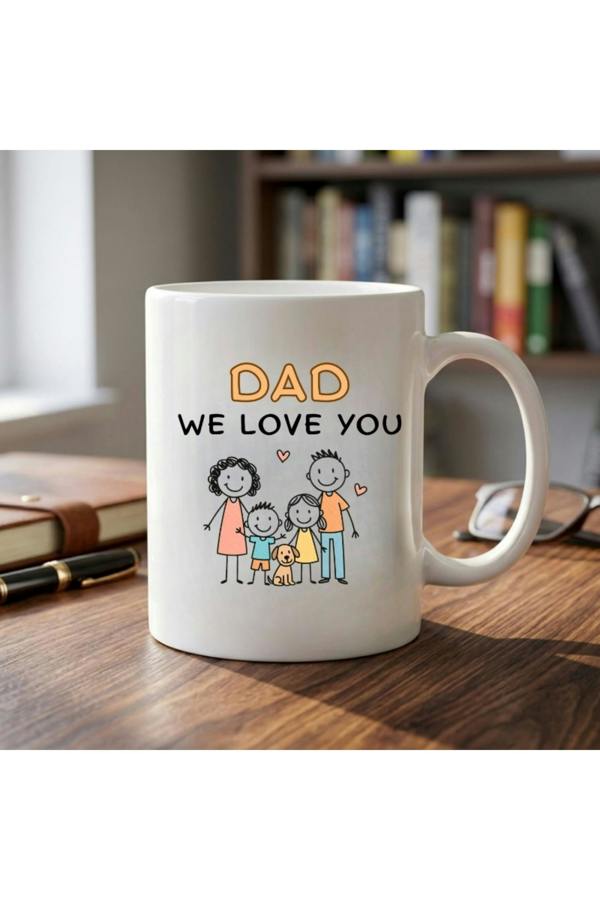 Dyzi Dad We Love You Mug Ceramic Coffee Cup