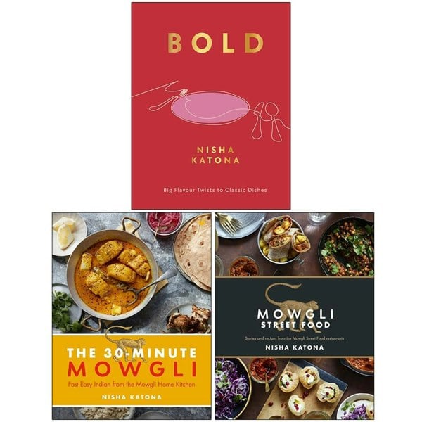 Nisha Katona Collection 3 Books Set (Bold Big Flavour Twists to Classic Dishes, 30 Minute Mowgli and Mowgli Street Food)