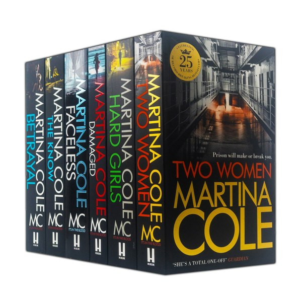 Martina Cole 6 Books Set - Two Women, Hard Girls, Damaged, Faceless, The Know, Betrayal