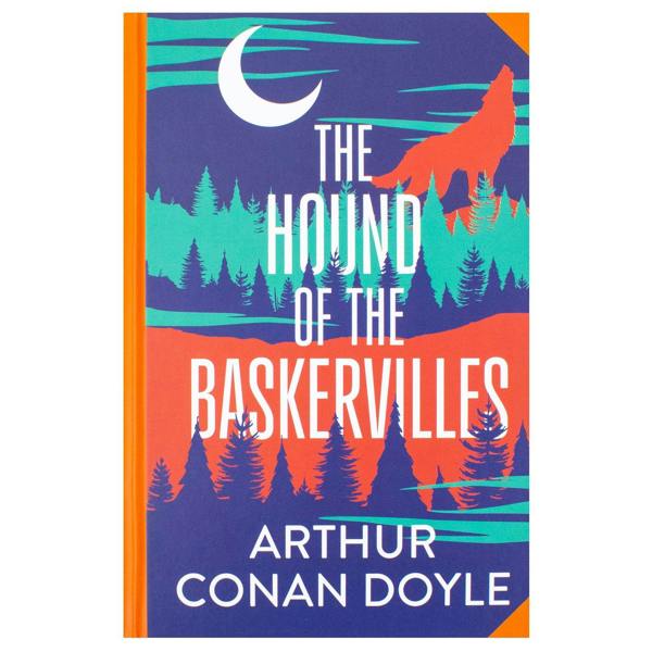 The Hound Of The Baskervilles by Arthur Conan Doyle (Deluxe Hardback Sprayed Edge Edition)