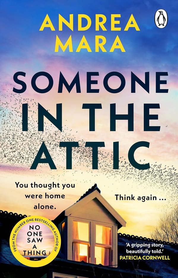 Andrea Mara 5 Books Collection Set (Someone in the Attic, It Should Have Been You, Hide and Seek, No One Saw a Thing, All Her Fault)