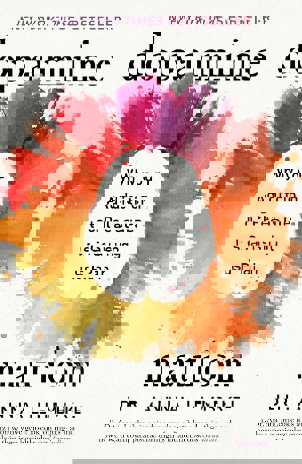 Dopamine Nation: Why our Addiction to Pleasure is Causing us Pain by Dr Anna Lembke