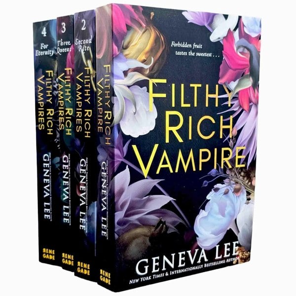 Filthy Rich Vampires Series By Geneva Lee 4 Books Collection Set (Filthy Rich Vampire, Second Rite, Three Queens & For Eternity)