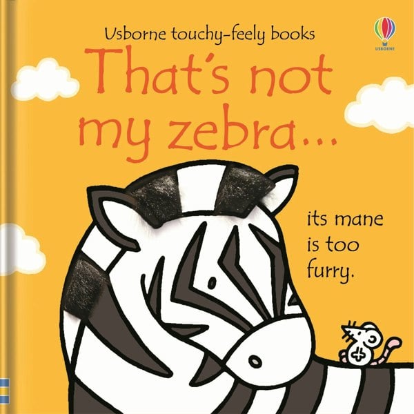 Thats Not My Zebra (Touchy-Feely Board Books)