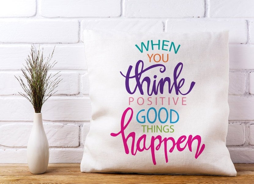 Warren Reed When You Think Positive Good Things Happen Cushions