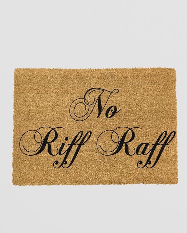 No Riff Raff Doormat (60 x 40cm)