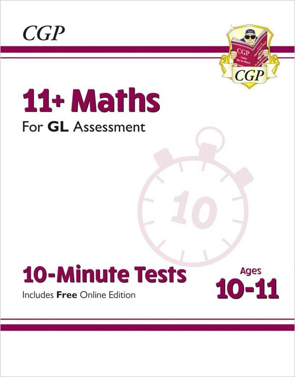 CGP 11+ GL 10-Minute Tests Bundle – Ages 10-11 (Maths, English, Verbal Reasoning, Non-Verbal Reasoning)