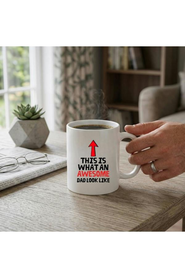 Dyzi Awesome Dad Mug This Is What An Awesome Dad Looks Like Ceramic Cup