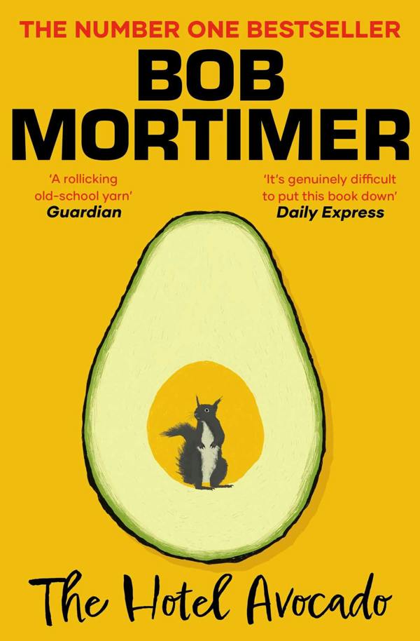 The Hotel Avocado: The number one bestselling novel from the multi-million selling author (Gary Thorn, 2)