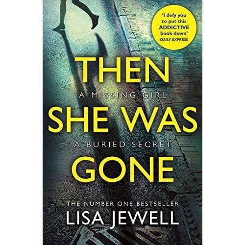 Arrow Then She Was Gone by Lisa Jewell