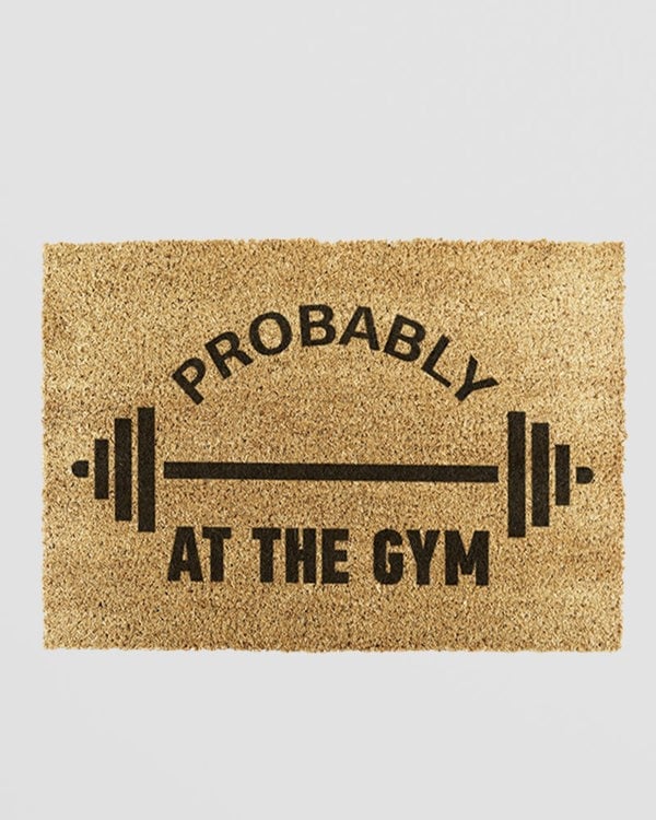 Probably At The Gym Doormat (60 x 40cm)