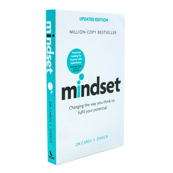 Mindset - Updated Edition: Changing The Way You think To Fulfil Your Potential