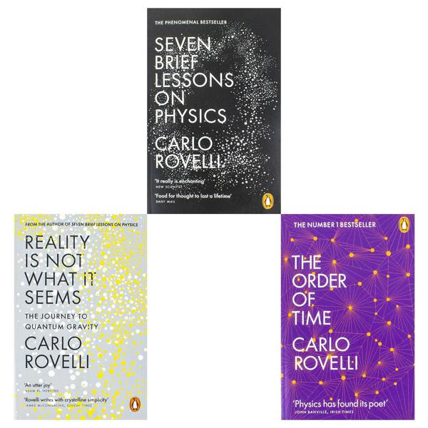 Carlo Rovelli Collection 3 Books Set (Reality Is Not What It Seems, The Order of Time, Seven Brief Lessons on Physics)