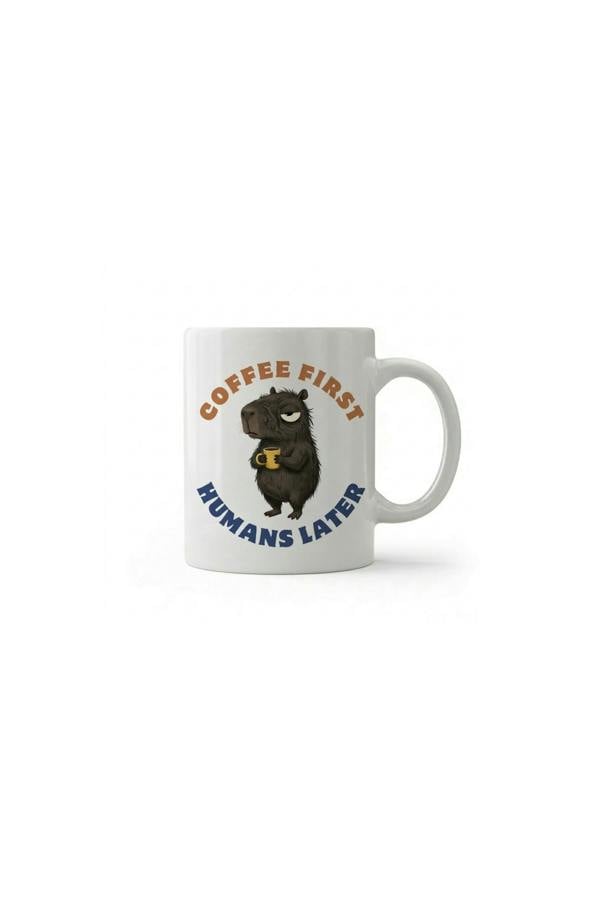 Dyzi Coffee First Humans Later Funny Quote Ceramic Mug White