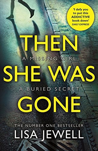 Arrow Then She Was Gone by Lisa Jewell