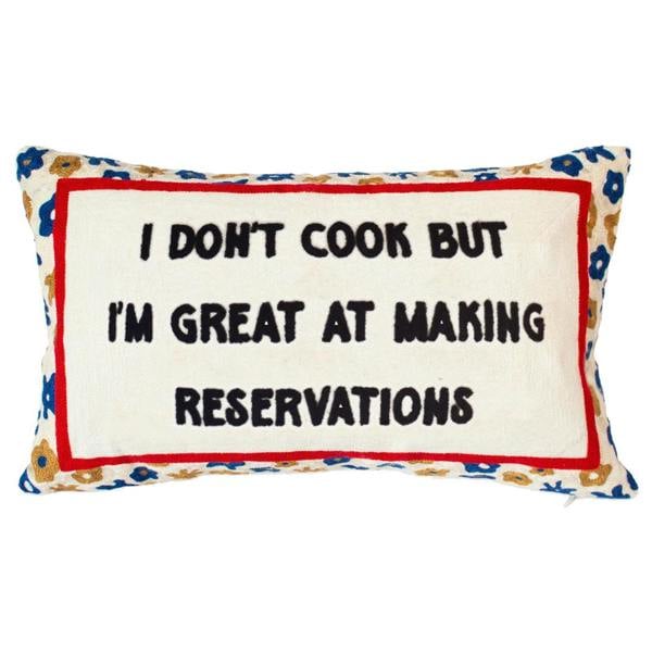 Funny Needlepoint Pillow – I Don’t Cook But I’m Great at Making Reservations