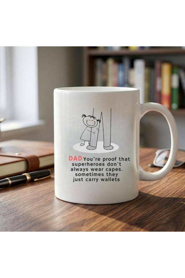 Dyzi Dad Superhero Mug Proof Superheroes Dont Always Wear Capes Ceramic Cup