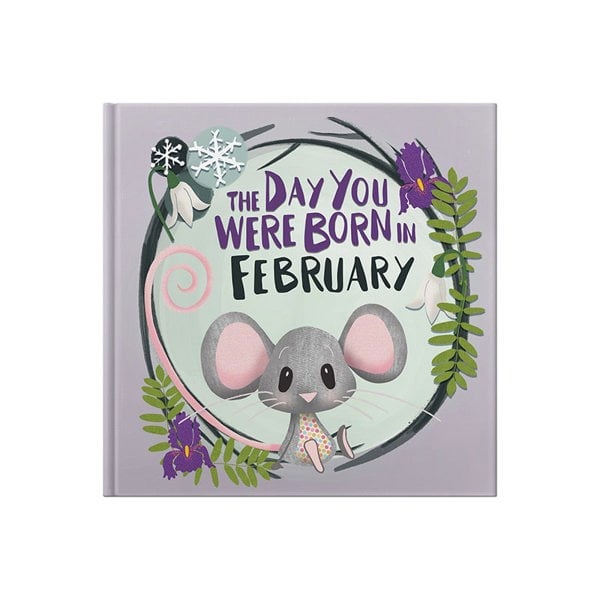 FROM YOU TO ME The Day You Were Born in February Newborn Gift Book