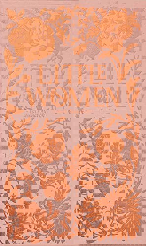 Little Women (Wordsworth Luxe Collection) by Louisa May Alcott