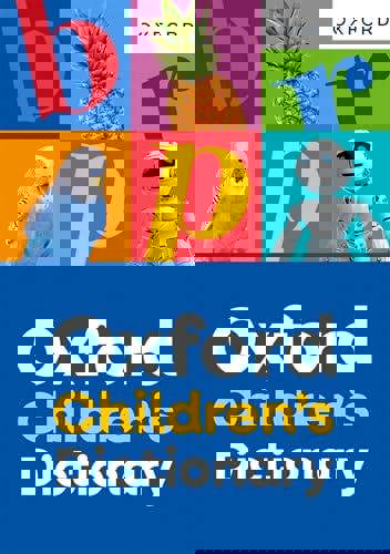 Oxford Children's Dictionary: For ages 8+ with age-appropriate definitions and full-colour images (Oxford Children's Dictionaries)