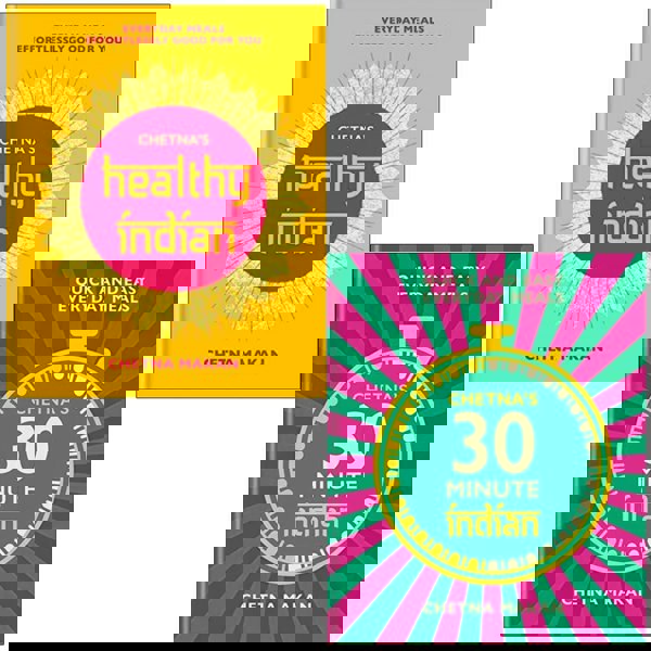 Chetna Makan Collection 2 Books Set (Chetna's Healthy Indian, Chetna's 30-minute Indian)