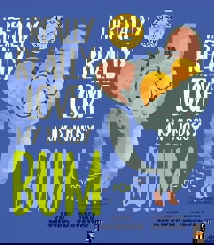 Bush Baby Adventures 4 Books Set by Karl Newson, Duncan Beedie (I Really Really Need a Wee, Need a Poo, Love my Noisy Bum, Love You So)