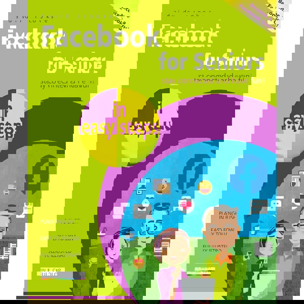 Facebook for Seniors in easy steps by David Crookes