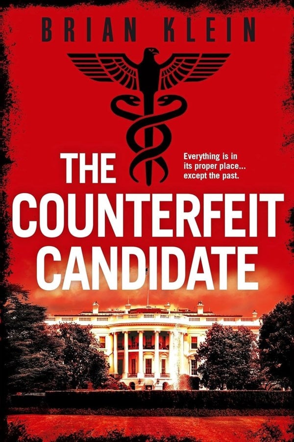 Brian Klein Series 4 Books Collection Set (The Counterfeit Candidate, The Führer's Prophecy, The Last Reich, [HB] The Spider Covenant)