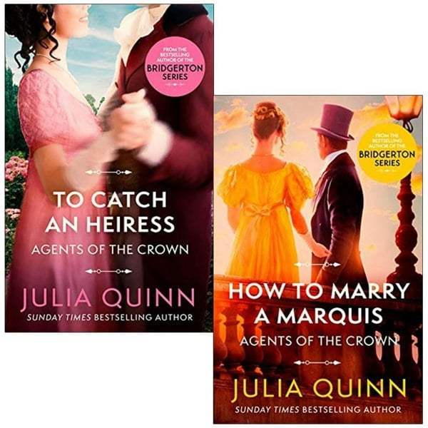 Julia Quinn Agents of the Crown Series 2 Books Set (To Catch An Heiress, How To Marry A Marquis)