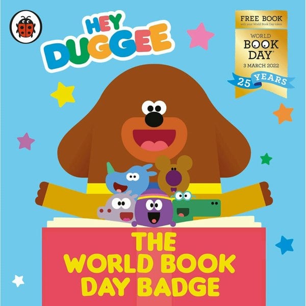 Hey Duggee: The World Book Day Badge : A World Book Day 2022 MINI BOOK