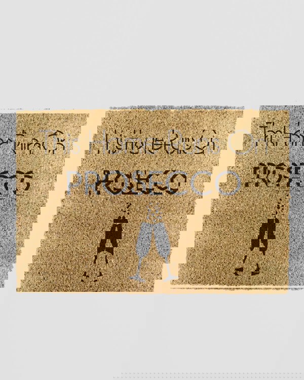 This Home Runs On Prosecco Doormat