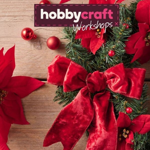 Hobbycraft Traditional Christmas Wreath Making Workshop for Two