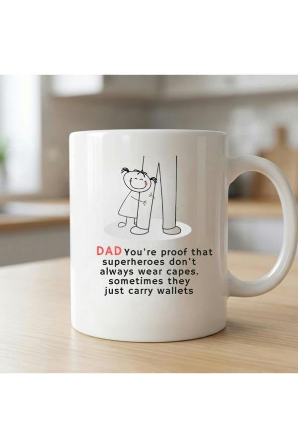 Dyzi Dad Superhero Mug Proof Superheroes Dont Always Wear Capes Ceramic Cup